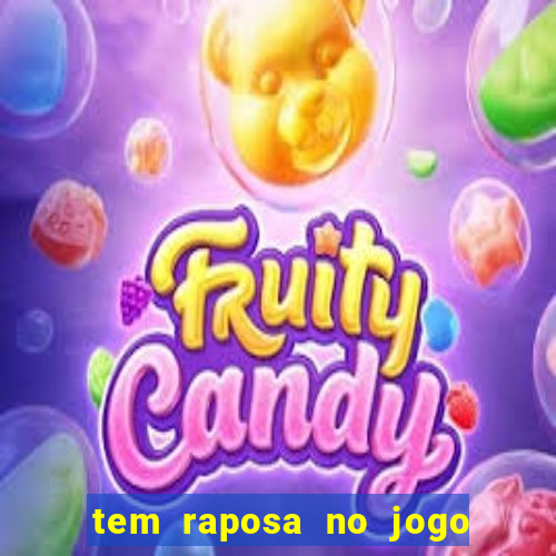 tem raposa no jogo do bicho